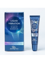 Возбуждающий крем-гель Liquid Vibration - 15 гр. - БиоМед - купить с доставкой в Великом Новгороде