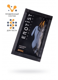 Пробник лубриканта на водной основе Erotist Anal - 4 мл. - Erotist Lubricants - купить с доставкой в Великом Новгороде