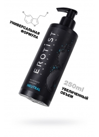 Лубрикант на водной основе Erotist Neutral - 250 мл. - Erotist Lubricants - купить с доставкой в Великом Новгороде