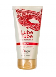 Интимный гель на водной основе Lube Tube Hot с разогревающим эффектом - 150 мл. - ORGIE - купить с доставкой в Великом Новгороде