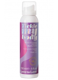 Массажная хрустящая пенка Tickle My Body Fresh Mint с ароматом мяты - 150 мл. - Love to Love - купить с доставкой в Великом Новгороде